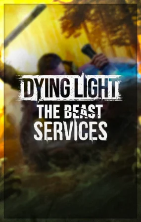 Dying Light The Beast Services – complete game boost package offering max items, money, and resources.