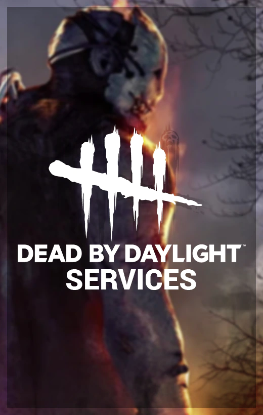 Dead by Daylight Services (XBOX/PC) | DamnModz