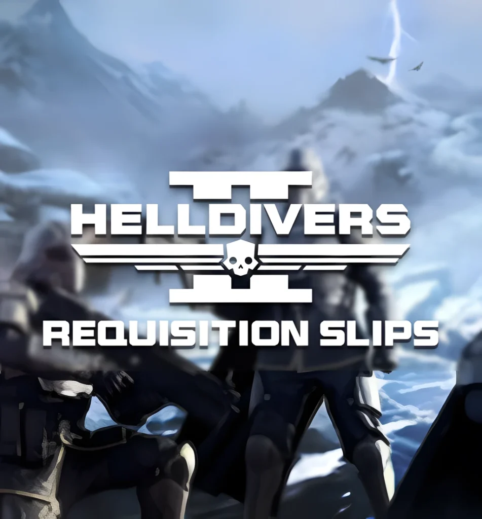 helldivers requisitionSlips