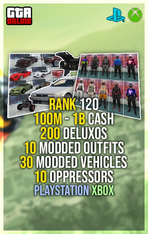 Buy GTA 5 Rank 120, 100 Million-1 Billion Cash, 200 Deluxos, 10 Modded Outfits, 30 Modded Cars (PlayStation/Xbox)
