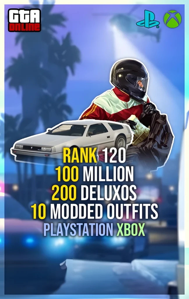 GTA Online modded account Rank 120 with 100 million cash, 200 Deluxos, and 10 rare modded outfits—PlayStation (PS4/PS5) and Xbox service graphic.
