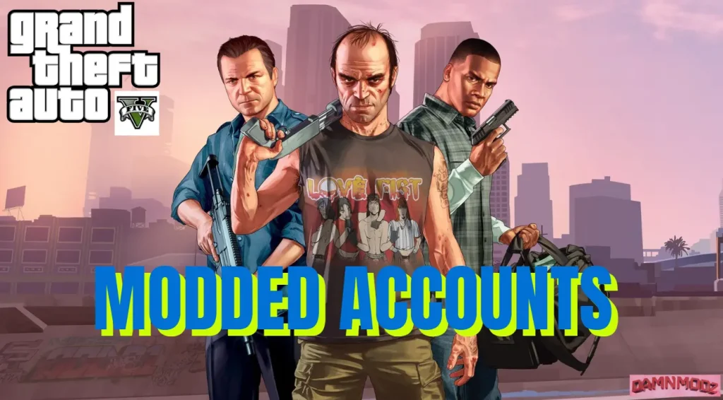 Best Features of Modded GTA 5 Accounts