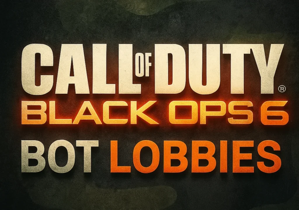 How to Find Bot Lobbies in BO6 (Easy Guide)