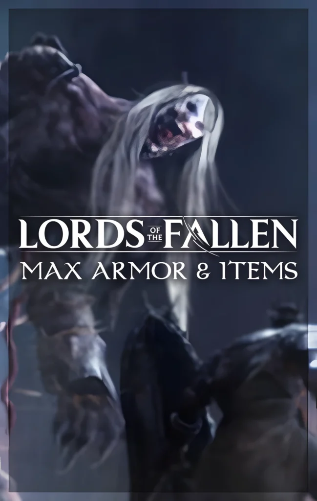 lords of the fallen max items
