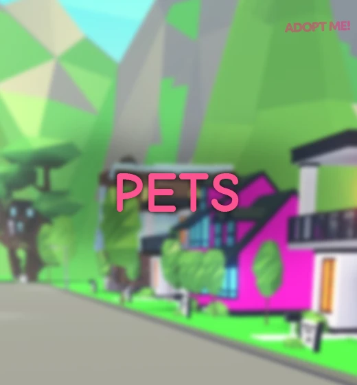 Buy Adopt Me Pets – Instant Delivery