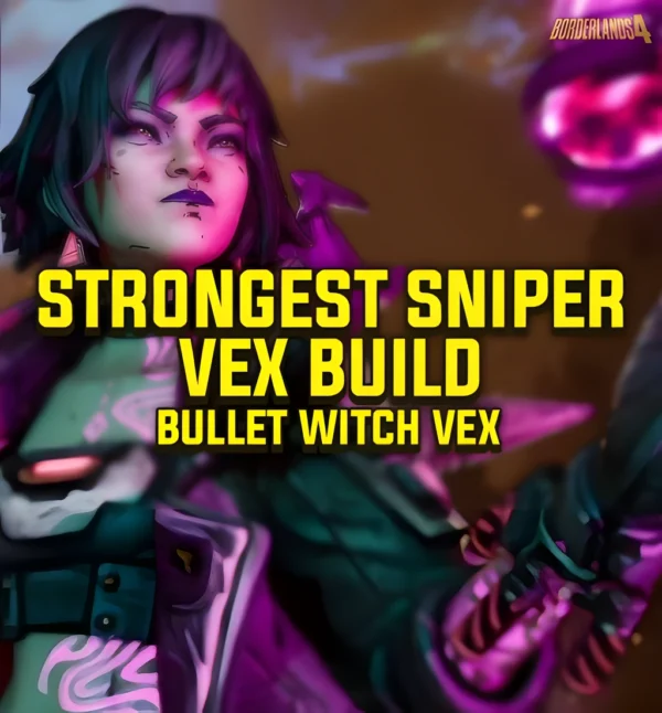 Borderlands 4 promotional image of Bullet Witch Vex build with highlighted text “Strongest Sniper Vex Build – Bullet Witch Vex” in bold yellow letters.