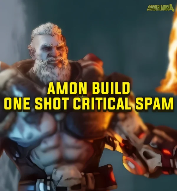 borderlands4 amon build one shot critical strike