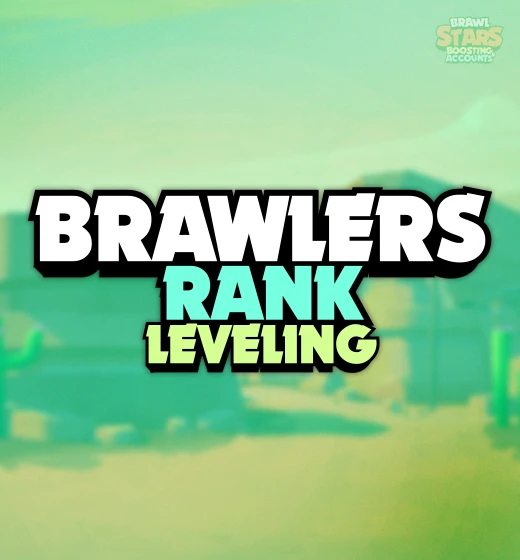 Buy Brawl Stars Brawlers Rank Boost