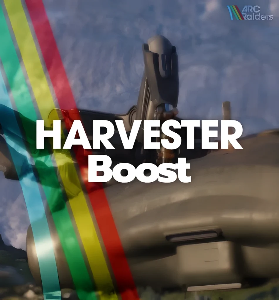 arc raiders harvester boost
