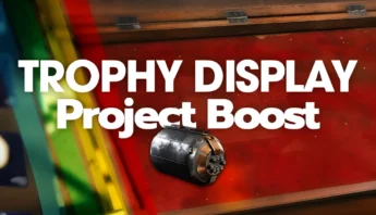 arc raiders trophy display project boost
