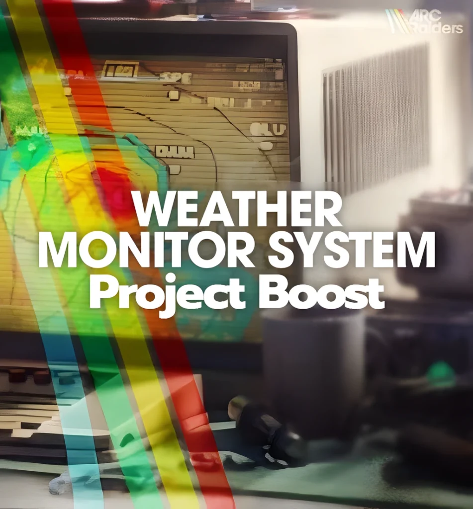 arc raiders weather monitor system project boost