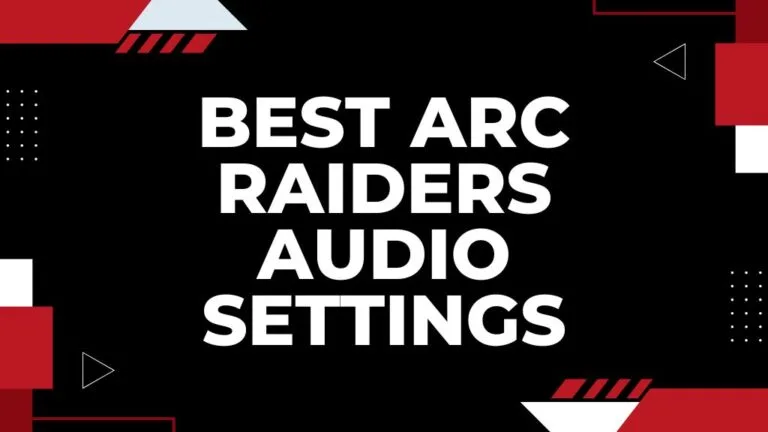 Best Arc Raiders Audio Settings