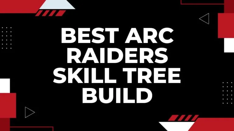 Best Arc Raiders Skill Tree Build – Full Guide