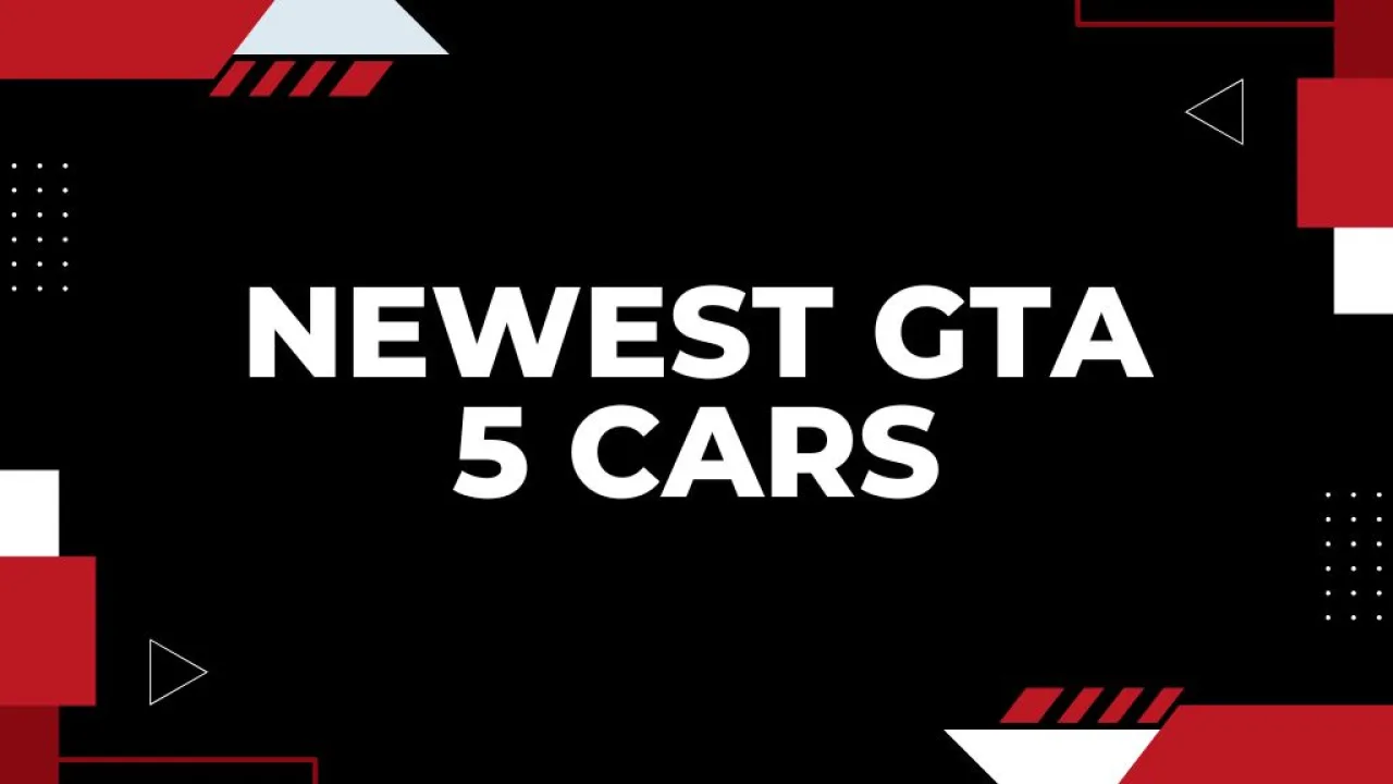 Newest GTA 5 Cars – Browse New Cars in GTA 5 Online