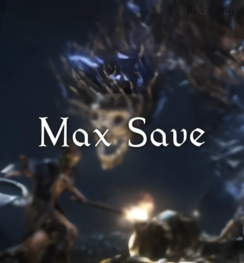 Bloodborne Max Save