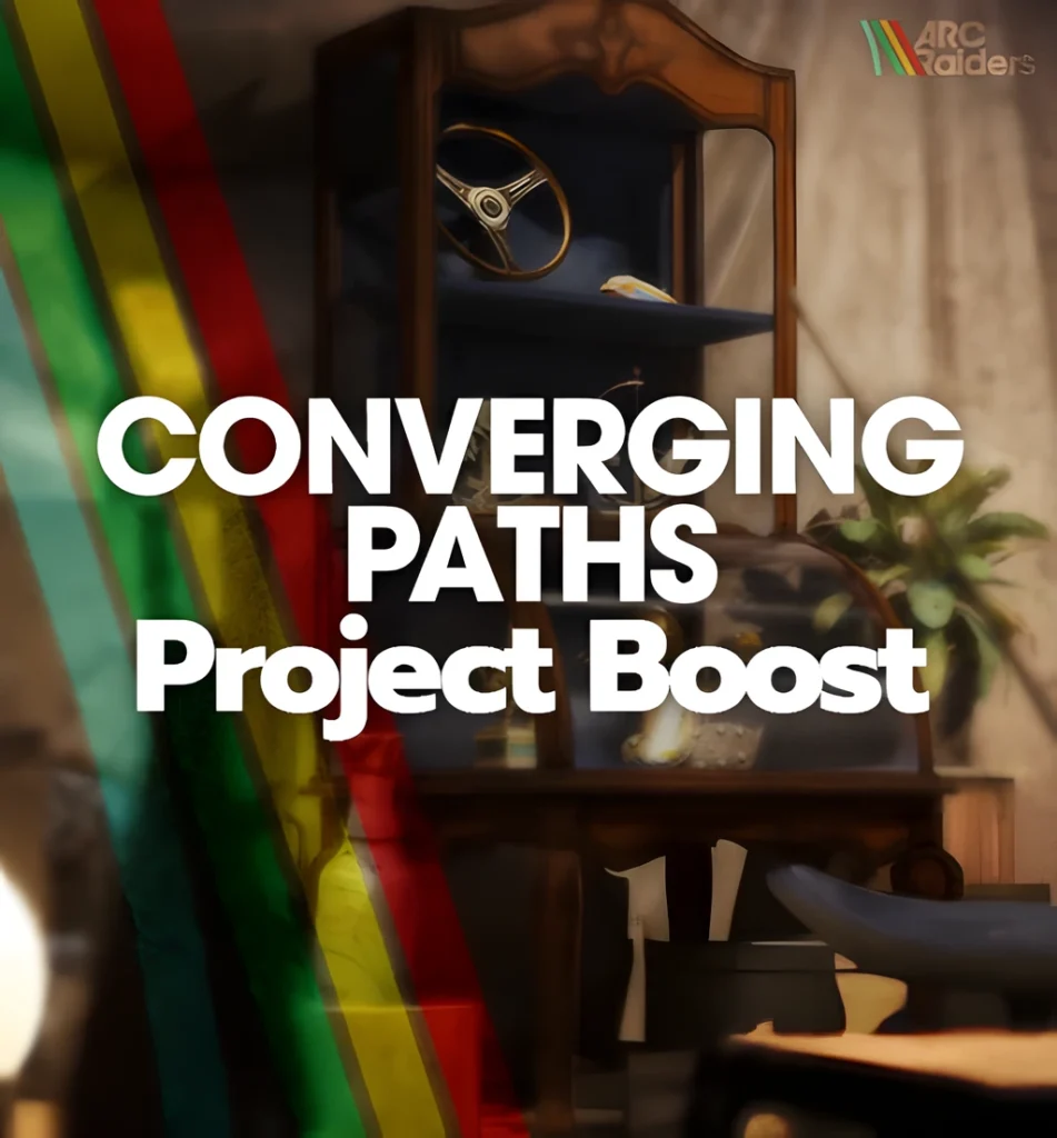 arc raiders converging paths project boost