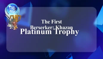 Buy The First Berserker: Khazan Platinum Trophy