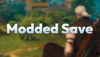 The Witcher 3: Wild Hunt Modded Save