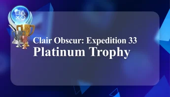 Buy Clair Obscur: Expedition 33 Platinum Trophy