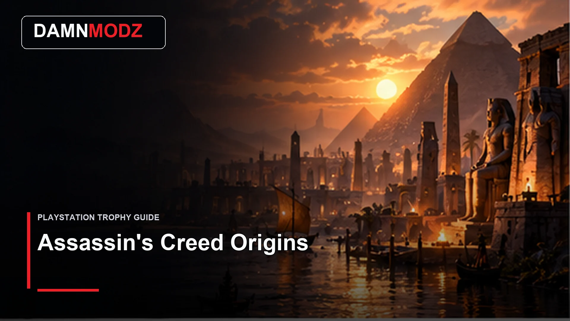 Assassin's Creed Origins PlayStation trophy guide thumbnail by DamnModz