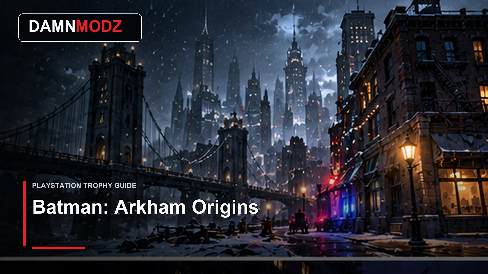 Batman: Arkham Origins PlayStation trophy guide thumbnail by DamnModz