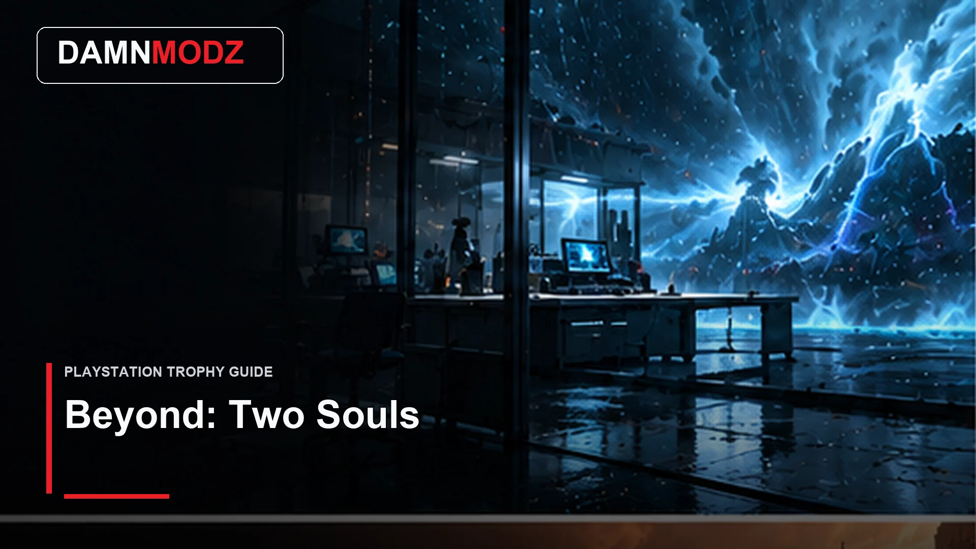 Beyond: Two Souls PlayStation trophy guide thumbnail by DamnModz