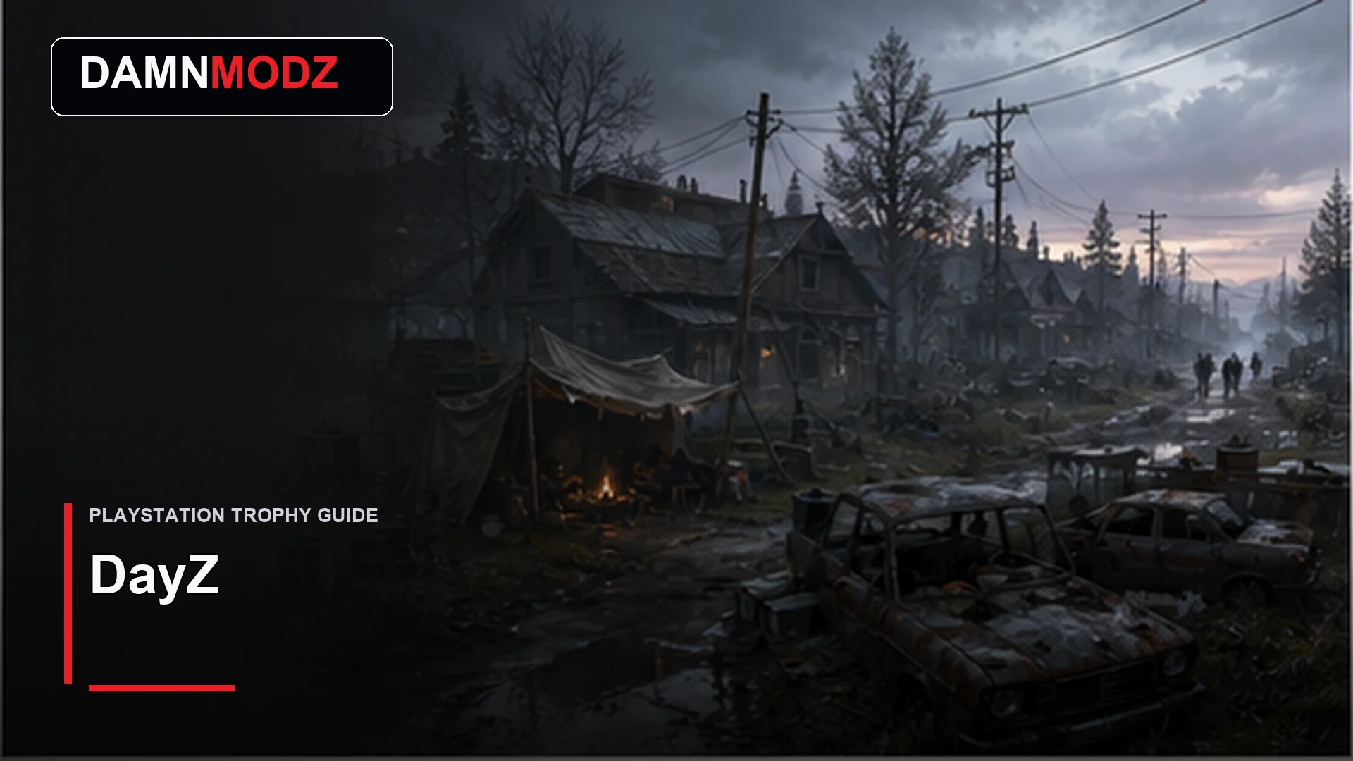 DayZ PlayStation trophy guide thumbnail by DamnModz