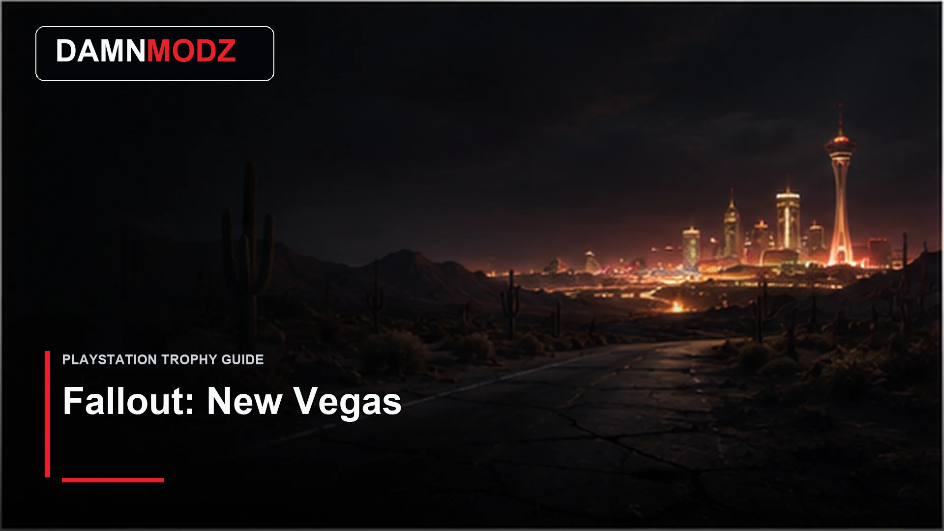 Fallout: New Vegas PlayStation trophy guide thumbnail by DamnModz