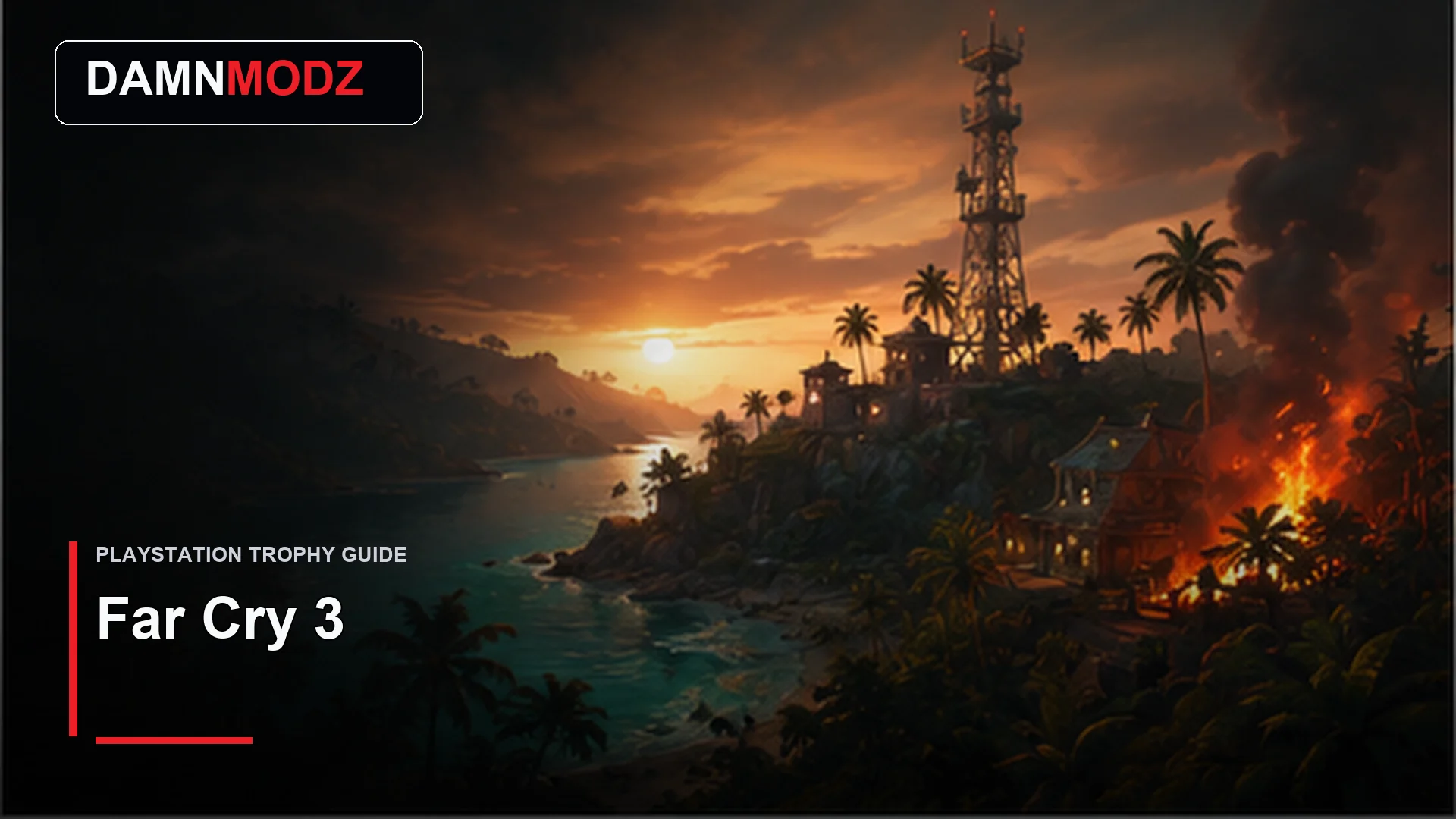 Far Cry 3 PlayStation trophy guide thumbnail by DamnModz