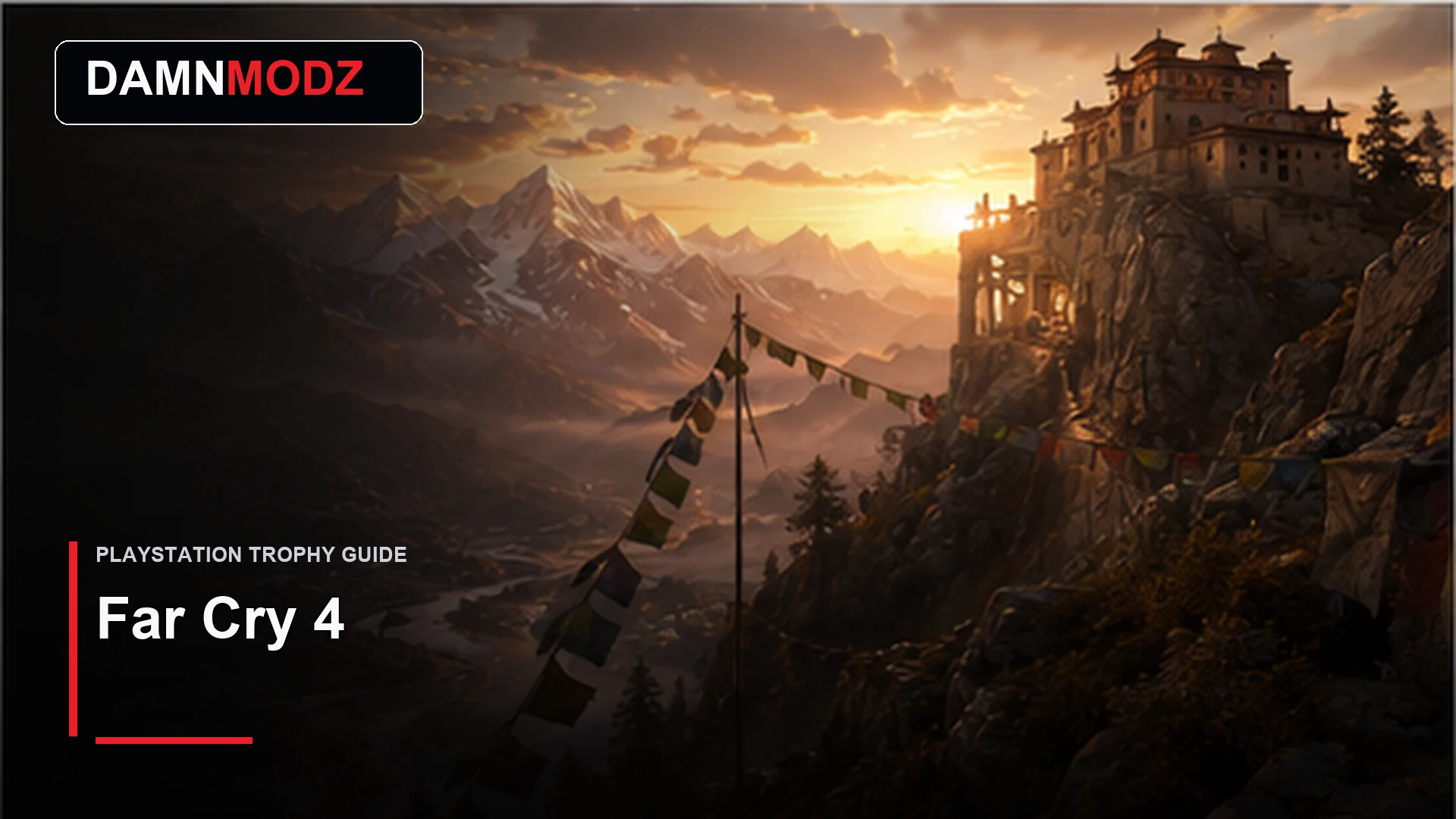 Far Cry 4 PlayStation trophy guide thumbnail by DamnModz