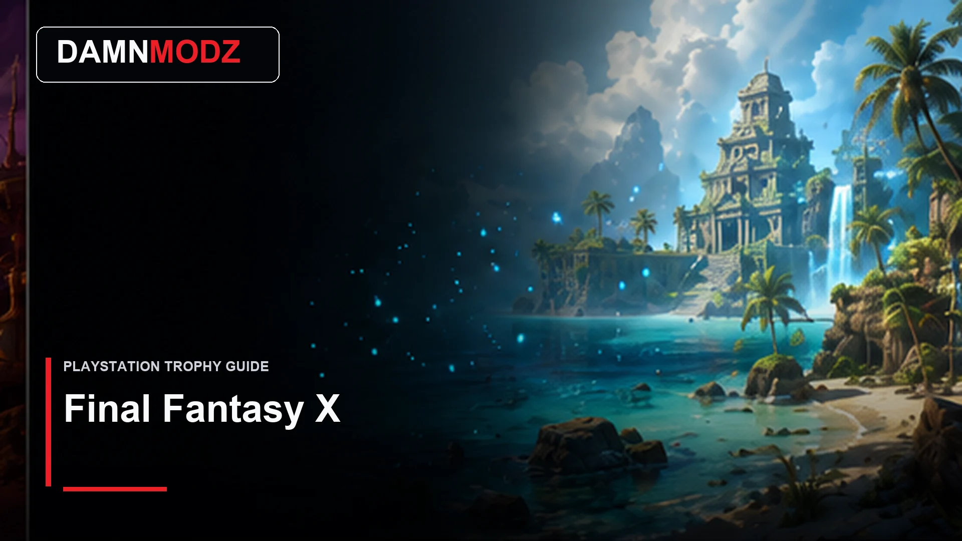 Final Fantasy X PlayStation trophy guide thumbnail by DamnModz