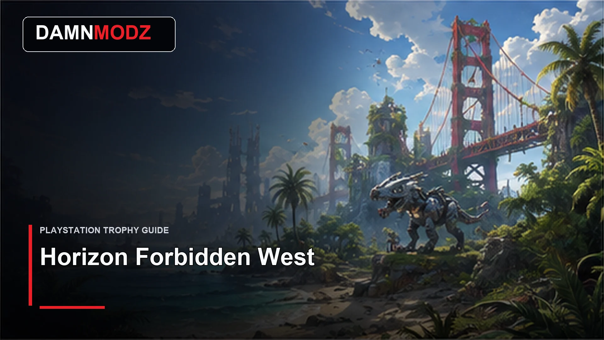 Horizon Forbidden West PlayStation trophy guide thumbnail by DamnModz