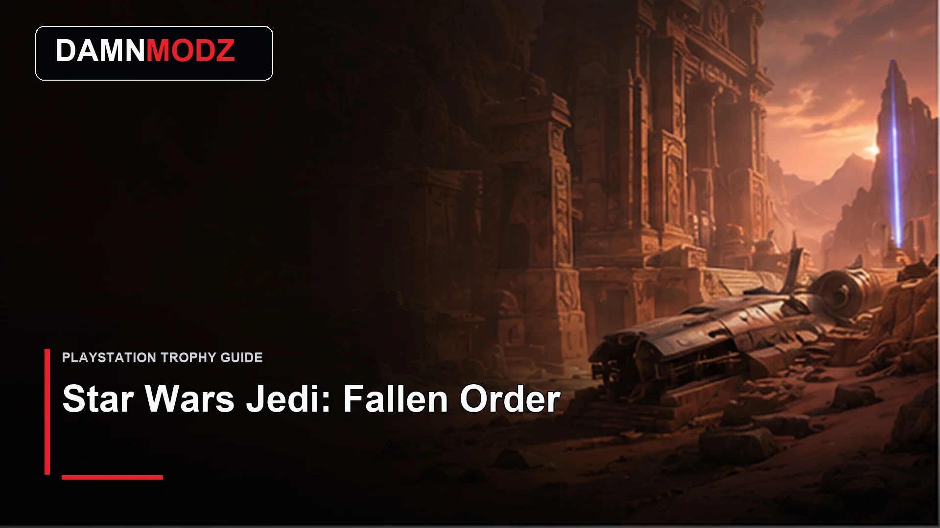 Star Wars Jedi: Fallen Order PlayStation trophy guide thumbnail by DamnModz