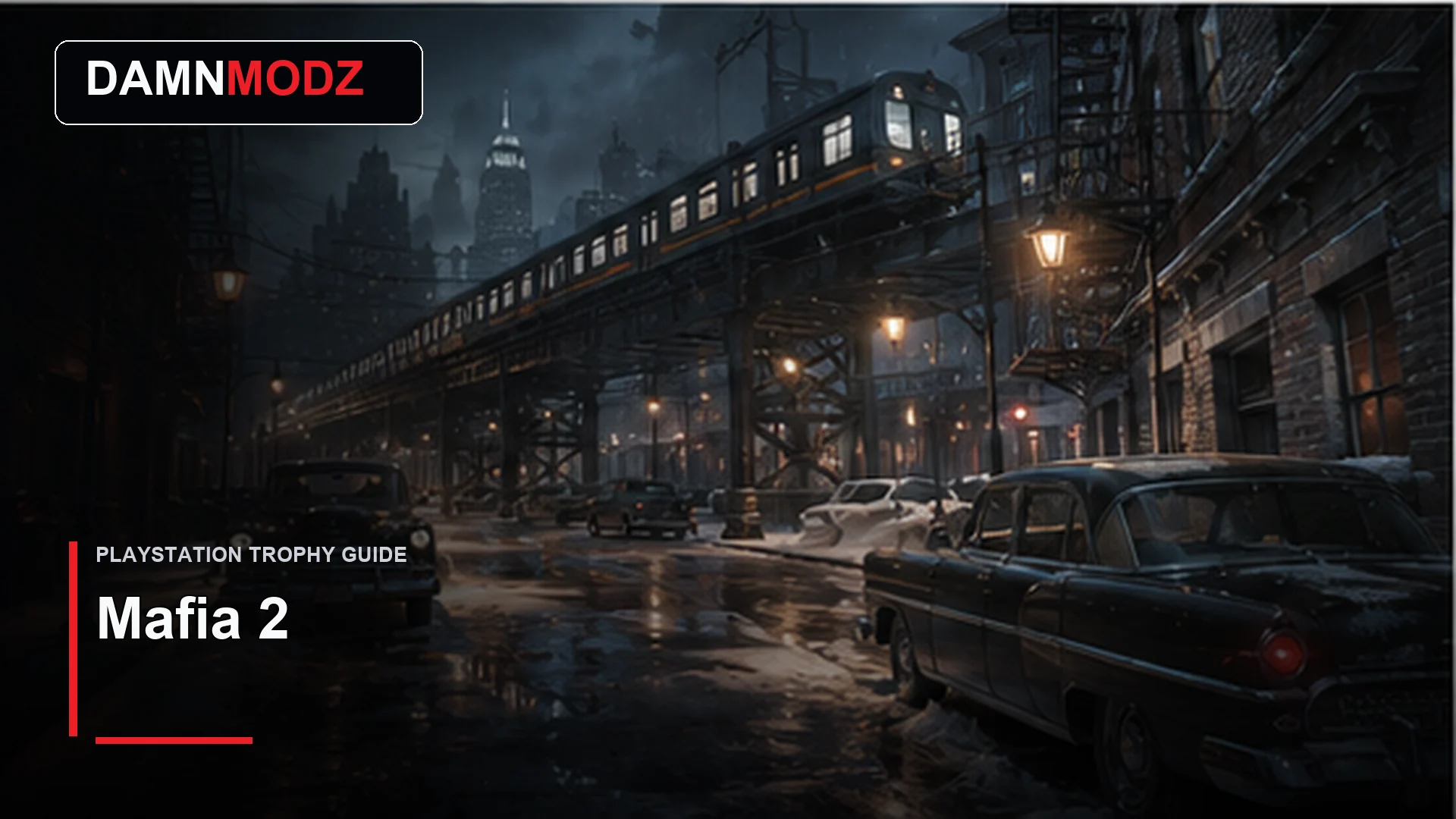 Mafia 2 PlayStation trophy guide thumbnail by DamnModz