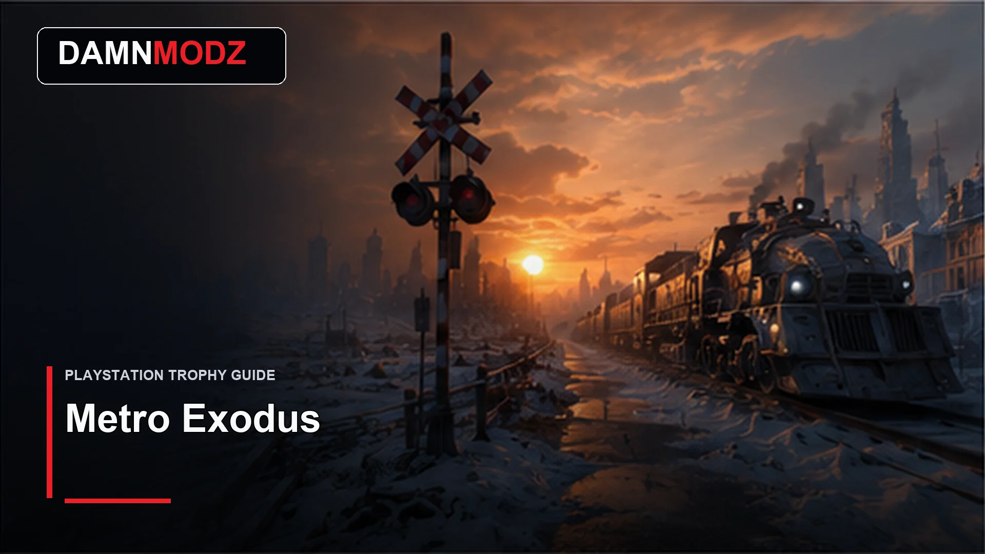 Metro Exodus PlayStation trophy guide thumbnail by DamnModz