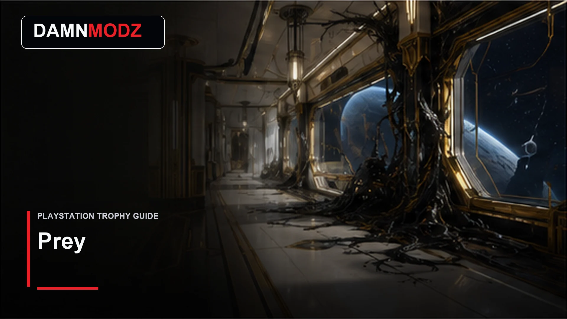 Prey PlayStation trophy guide thumbnail by DamnModz
