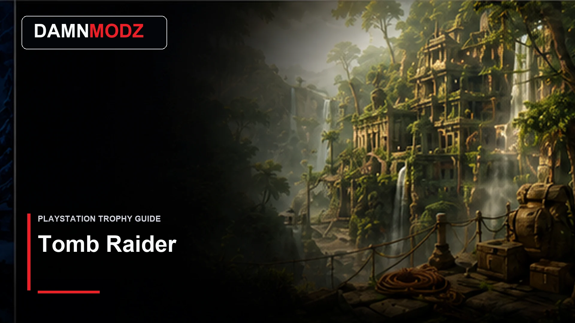 Tomb Raider PlayStation trophy guide thumbnail by DamnModz