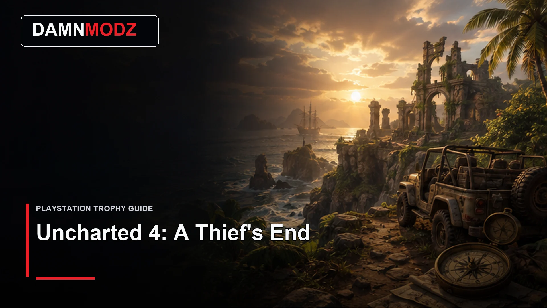Uncharted 4: A Thief's End PlayStation trophy guide thumbnail by DamnModz