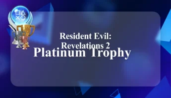 Buy Resident Evil: Revelations 2 Platinum Trophy