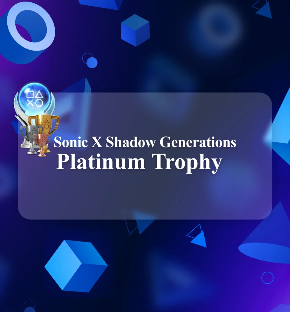 Buy Sonic X Shadow Generations Platinum Trophy