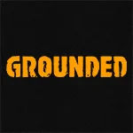 Grounded: Fully Yoked Edition