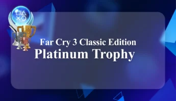 Buy Far Cry 3 Classic Edition Platinum Trophy