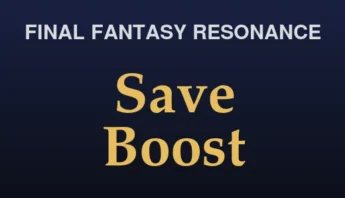 Final Fantasy Resonance – Save Boost (Progress Stays)