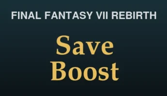 Final Fantasy VII Rebirth – Save Boost (Progress Stays)